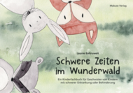 Buchtipp: Schwere Zeiten im Wunderwald