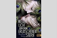 Neuer Buchtipp: Wie das Licht von einem erloschenen Stern