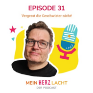 Podcast "Vergesst die Geschwister nicht!"